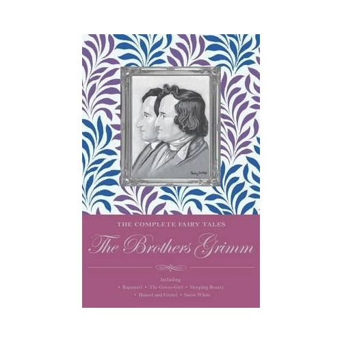 The Complete Illustrated Fairy Tales - The Brothers Grimm