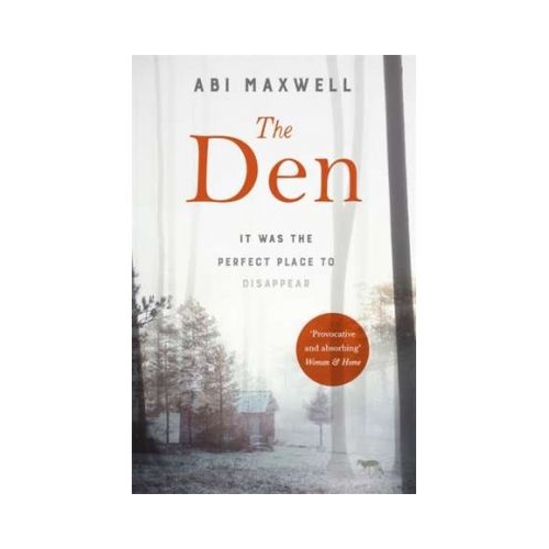 The Den - Abi Maxwell