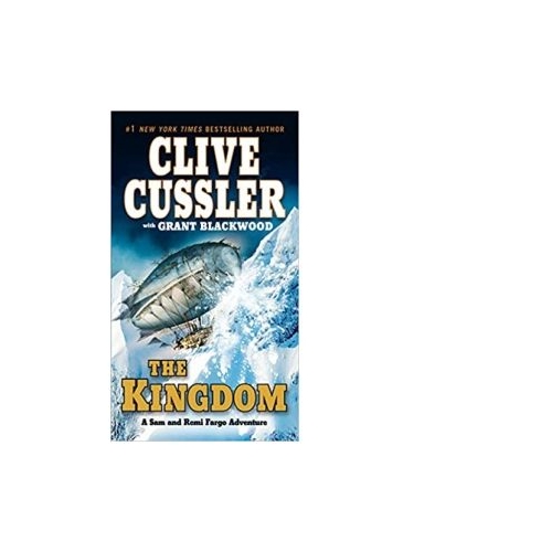 The Kingdom (A Sam and Remi Fargo Adventure, Band 3) - Clive Cussler