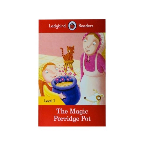 The Magic Porridge Pot. Ladybird Readers Level 1