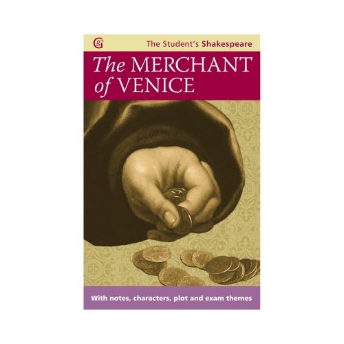 The Merchant of Venice. With notes, characters, plot and exam themes