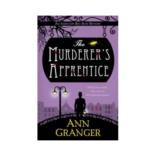 The Murderer's Apprentice - Ann Granger