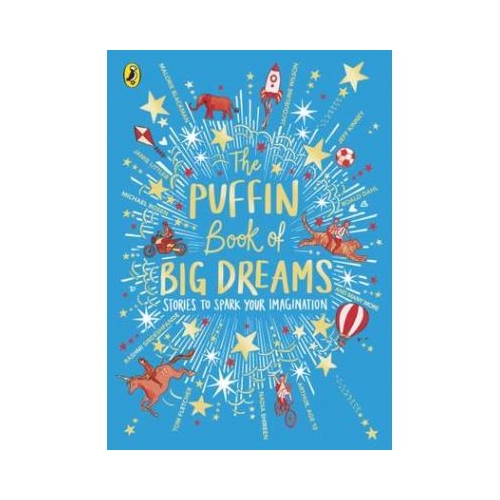 The Puffin Book of Big Dreams