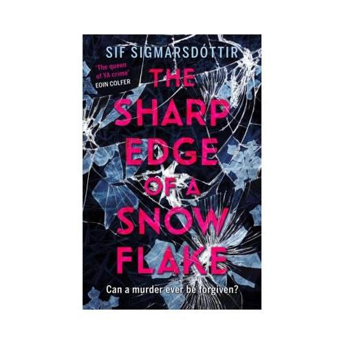 The Sharp Edge of a Snowflake - Sif Sigmarsdottir