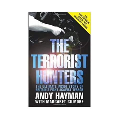 The Terrorist Hunters - Andy Hayman, Margaret Gilmore