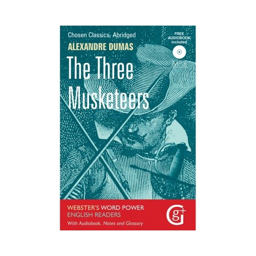 The Three Musketeers. Chosen Classics Retold with Book, Notes and Audio Book - John Kennett