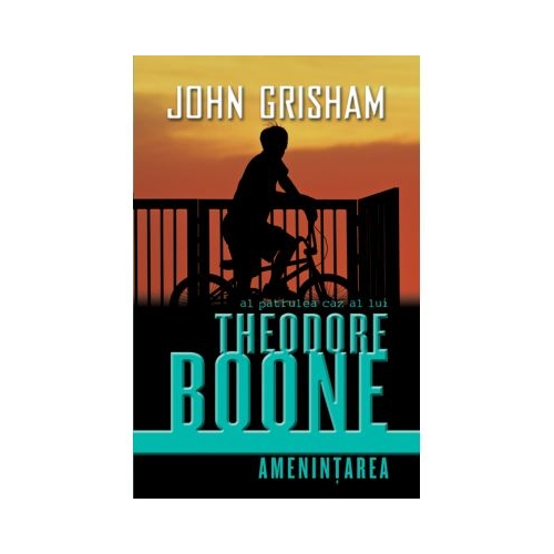 Theodore Boone. Amenintarea - John Grisham