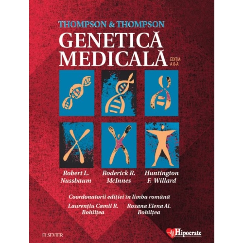 Thompson and Thompson. Genetica medicala Editia 8 - Robert L. Nussbaum