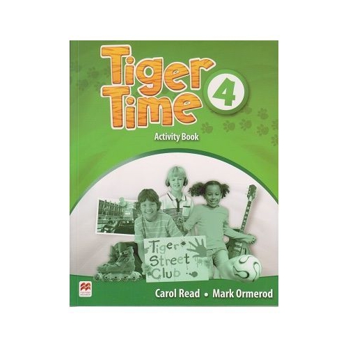 Tiger Time 4 Activity Book. Caietul elevului  - Carol Read