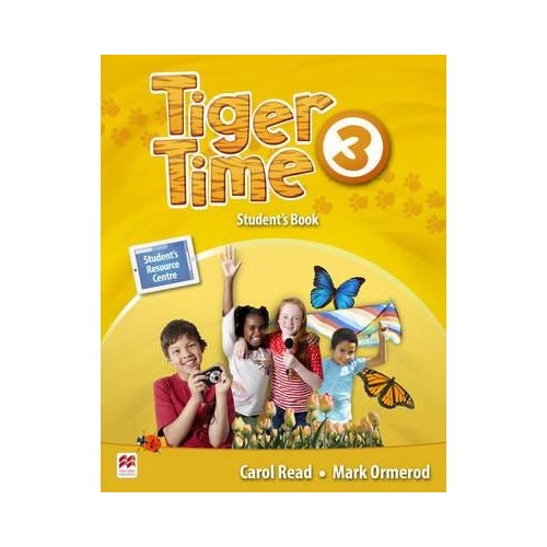 Tiger Time level 3 Student s Book. Manualul elevului, with access code to extra material in Student s Resource Centre - Mark Ormerod