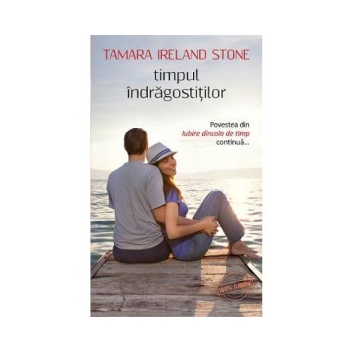 Timpul indragostitilor - Ireland Tamara Stone