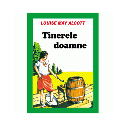 Tinerele doamne - Louise Mary Alcott