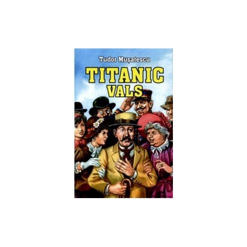 Titanic vals - Tudor Musatescu
