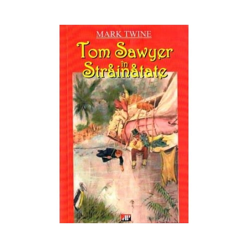Tom Sawyer in strainatate - Mark Twain