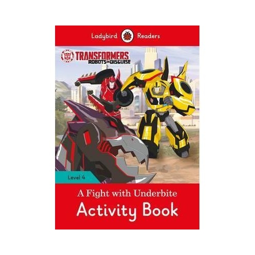 Transformers. A Fight with Underbite Activity Book