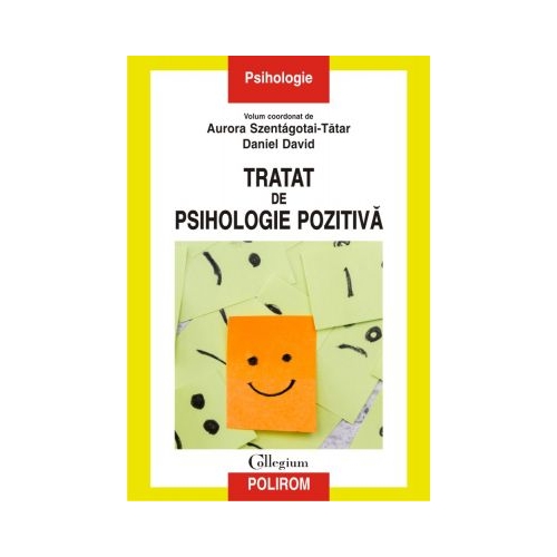 Tratat de psihologie pozitiva - Daniel David