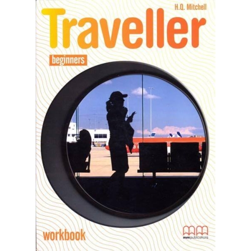 Traveller Workbook with CD for Beginners by H. Q Mitchell
