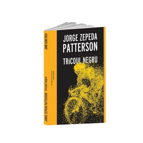 Tricoul negru - Jorge Zepeda Patterson