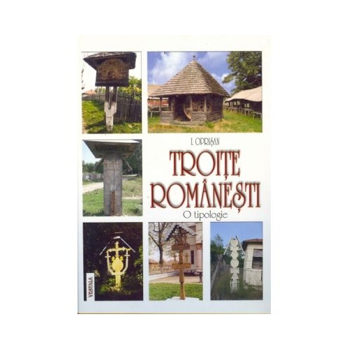Troite romanesti. O tipologie - Ionel Oprisan