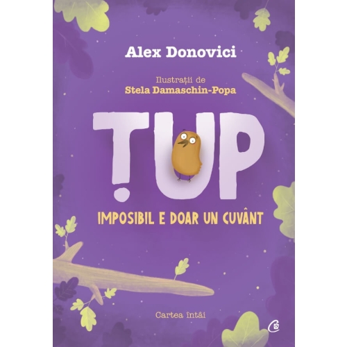 Tup. Imposibil e doar un cuvant. Editia a III-a - Alex Donovici, editura Curtea Veche
