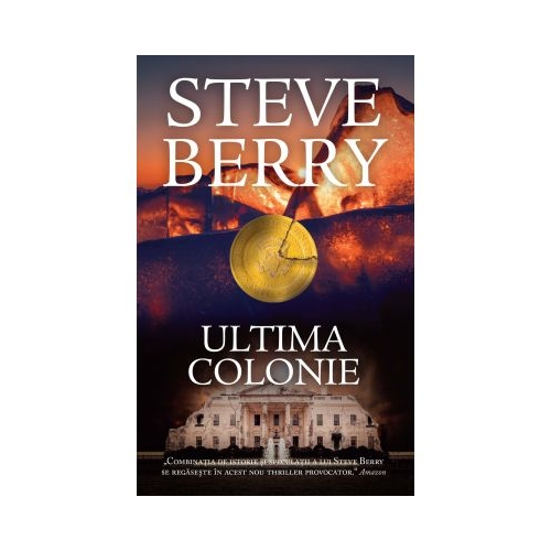 Ultima colonie - Steve Berry