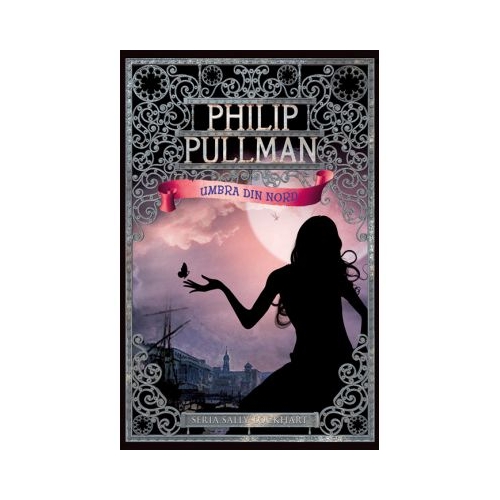 Umbra din Nord. Seria Sally Lockhart vol. 2 - Philip Pullman