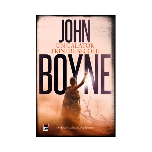 Un calator printre secole - John Boyne