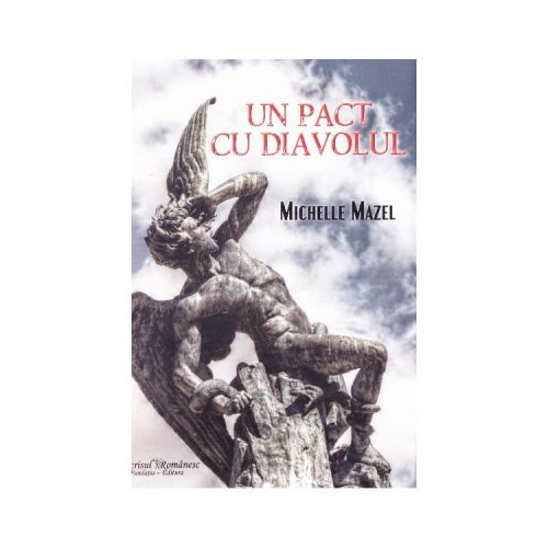 Un pact cu diavolul - Michelle Mazel