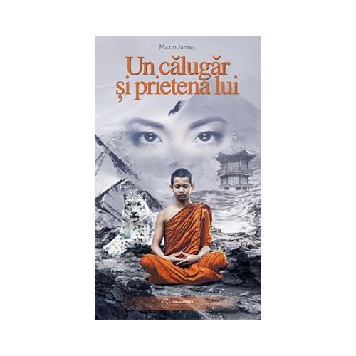 Un calugar si prietena lui - Maxin James