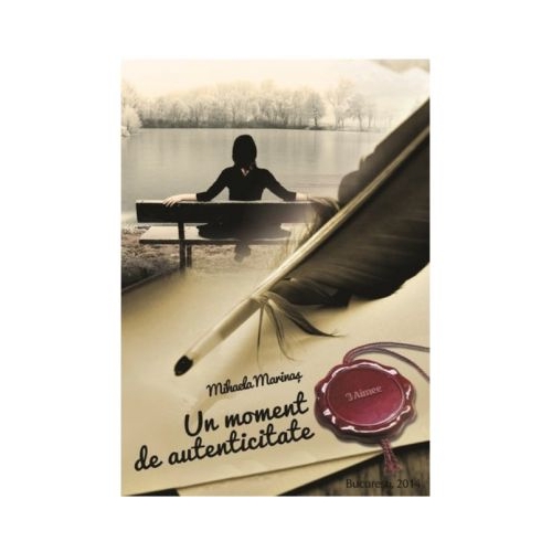 Un moment de autenticitate - Mihaela Marinas