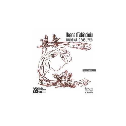 Undeva deasupra + CD - Ileana Malancioiu
