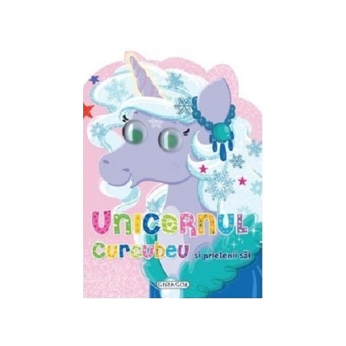 Unicornul Curcubeu si prietenii sai