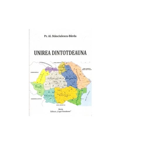 Unirea dintotdeauna - Al. Stanciulescu Barda