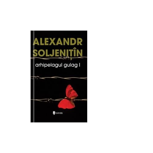 Arhipelagul Gulag, 3 volume - Aleksandr Soljenitin