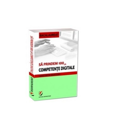 Sa prindem 100 la competente digitale - Constantin Munteanu