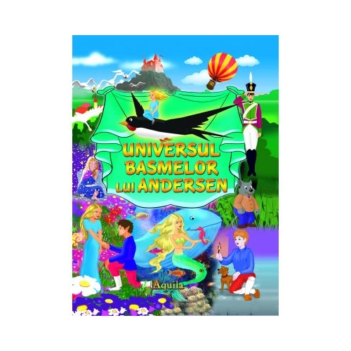 Universul basmelor lui Andersen, editura Aquila