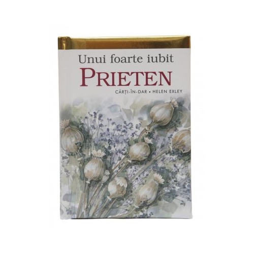 Unui foarte iubit prieten