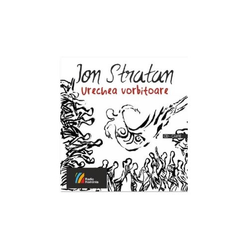 Urechea vorbitoare + CD - Ion Stratan