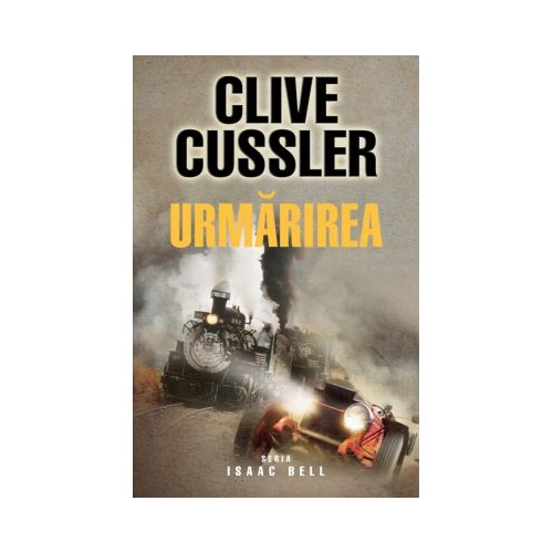 Urmarirea - Clive Cussler