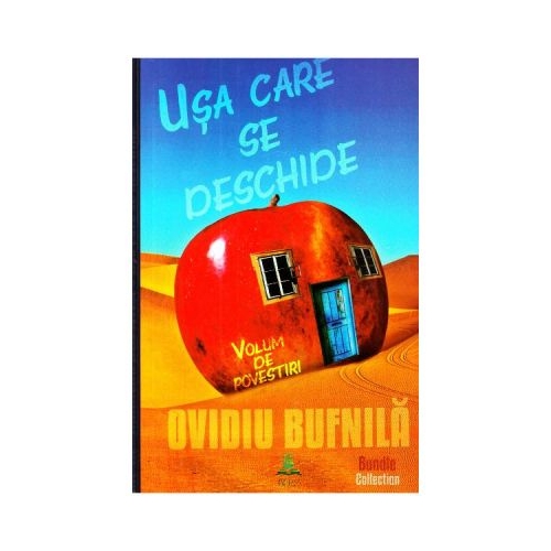 Usa care se deschide - Ovidiu Bufnila