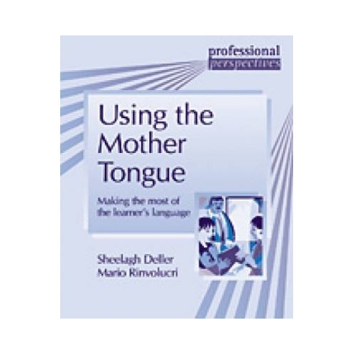 Using the Mother Tongue - Mario Rinvolucri