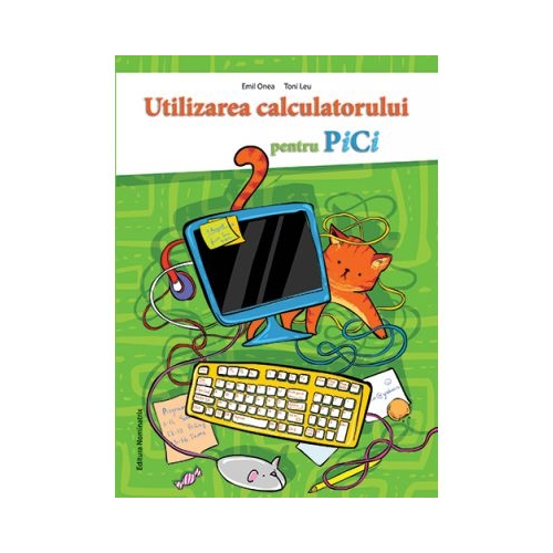 Utilizarea calculatorului pentru PiCi - Emil Onea, Toni Leu