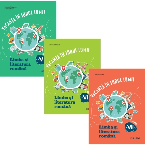 Set 3 caiete Limba si literatura romana Vacanta in jurul lumii clasele 5 6 7 - Ramona Raducanu Marinela Pantazi Larisa Panucza