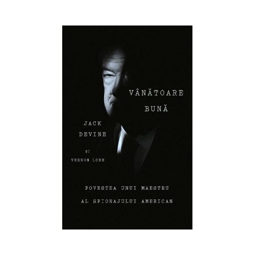 Vanatoare buna - Jack Devine, Vernon Loeb