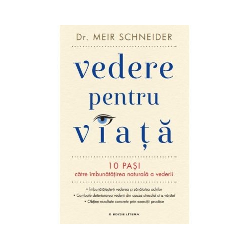 Vedere pentru viata - Dr. Meir Schneider