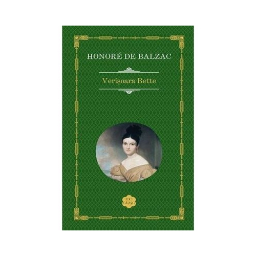 Verisoara Bette - Honore de Balzac