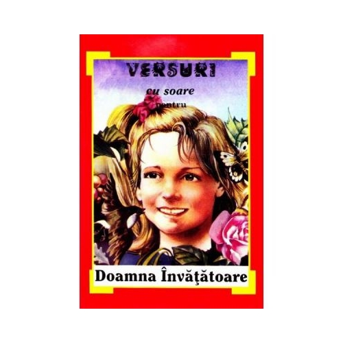 Versuri cu soare pentru Doamna Invatatoare - George Zarafu, Mariana Cristea