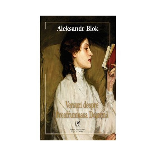 Versuri despre Preafrumoasa Doamna – Aleksandr Blok