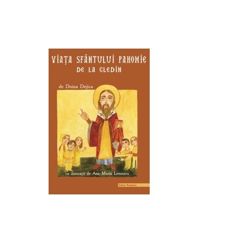 Viata Sfantului Pahomie de la Gledin - Doina Dejica