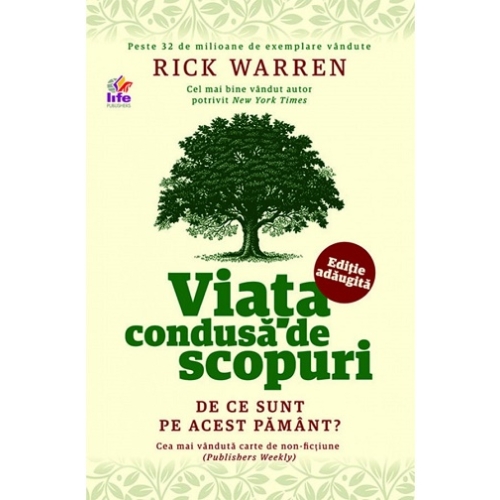 Viata condusa de scopuri - Rick Warren Religie LIFE PUBLISHERS